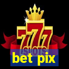 bet pix